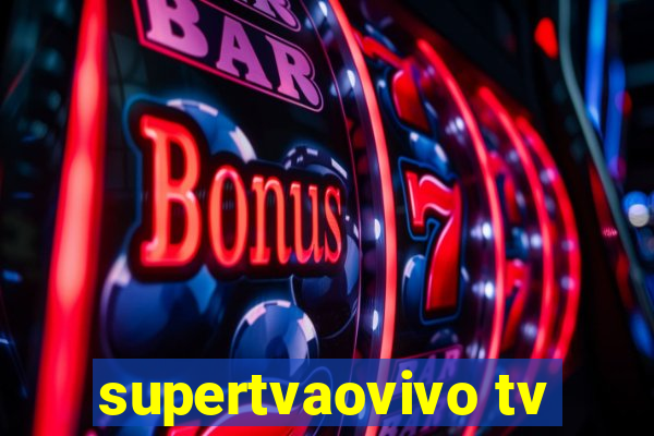 supertvaovivo tv